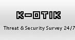 K-OTik Security Survey 24h/24 & 7j/7 - Le Centre francophone de Recherche & Veille Sécurité Informatique